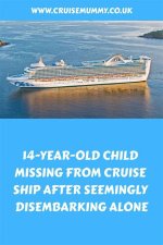 14 Year Old Missing from Cruise Ship: a Deep Dive into the Incident