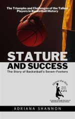 A Journey Through Time, Stature, and Success