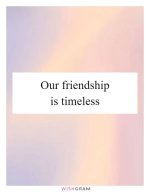 A Timeless Friendship That Transcends