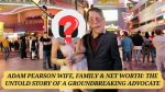 Adam Pearson's Wife: Exploring His Life and Relationships