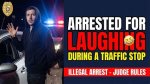 Cop Arrests Man for Laughing, Why Was the Man Arrested?