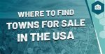 Discover the Unbelievable Opportunity: an Entire Town for Sale