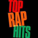 Dominate the Charts: Top Rap Hits That Rock Right Now