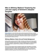 Exploring the Life and Legacy of Whitney Mathers