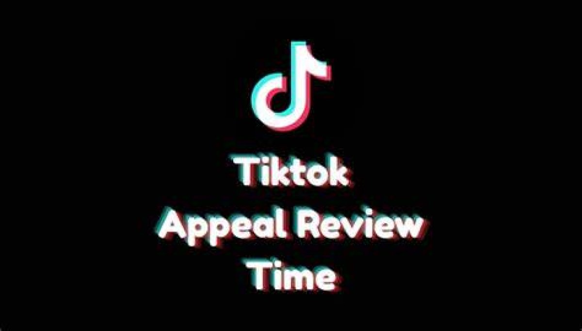 How Long Does a Tiktok Appeal Take?
