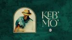 Keb Mo: the Rising Star in the World of Music