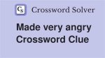 Made an Angry Face Crossword Clue