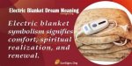 Meaning of Electric Blanket Dream
