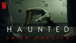 Netflix: Meet the Haunted Latin America Cast Brisa, Zully and Co! Thu 1 April 2021 12:35