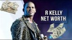 R. Kelly's Net Worth 2024: a Comprehensive Overview