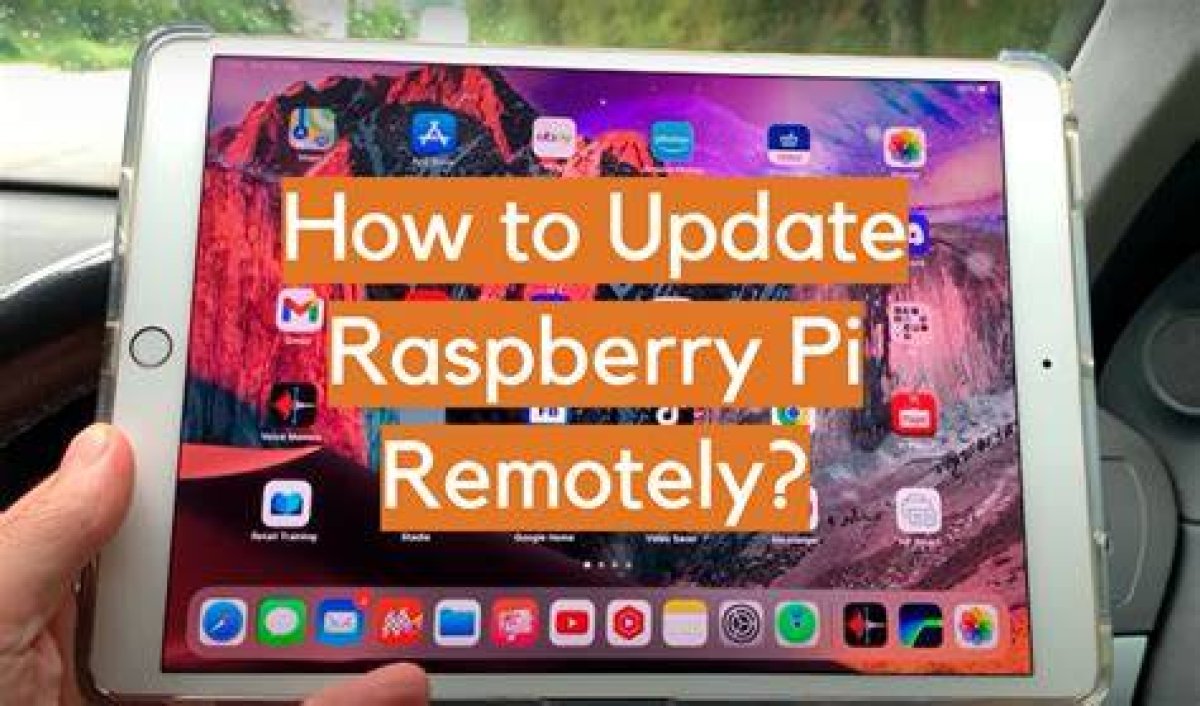 Remotely Update Raspberry Pi: a Comprehensive Guide