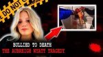 The Mysterious Passing of Aubreigh Wyatt: an Unexplained Tragedy
