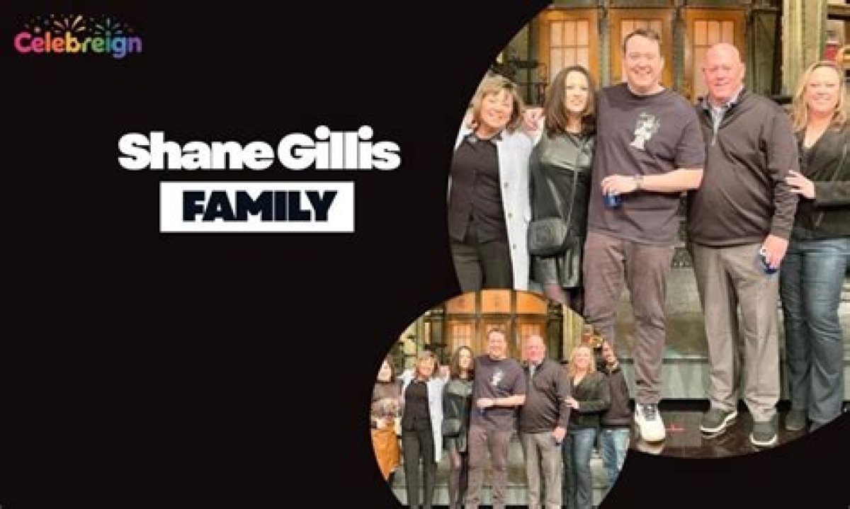 The Ultimate Guide to Shane Gillis' Family
