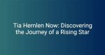 Tia Hernlen 2024: the Rising Star in the Entertainment Industry