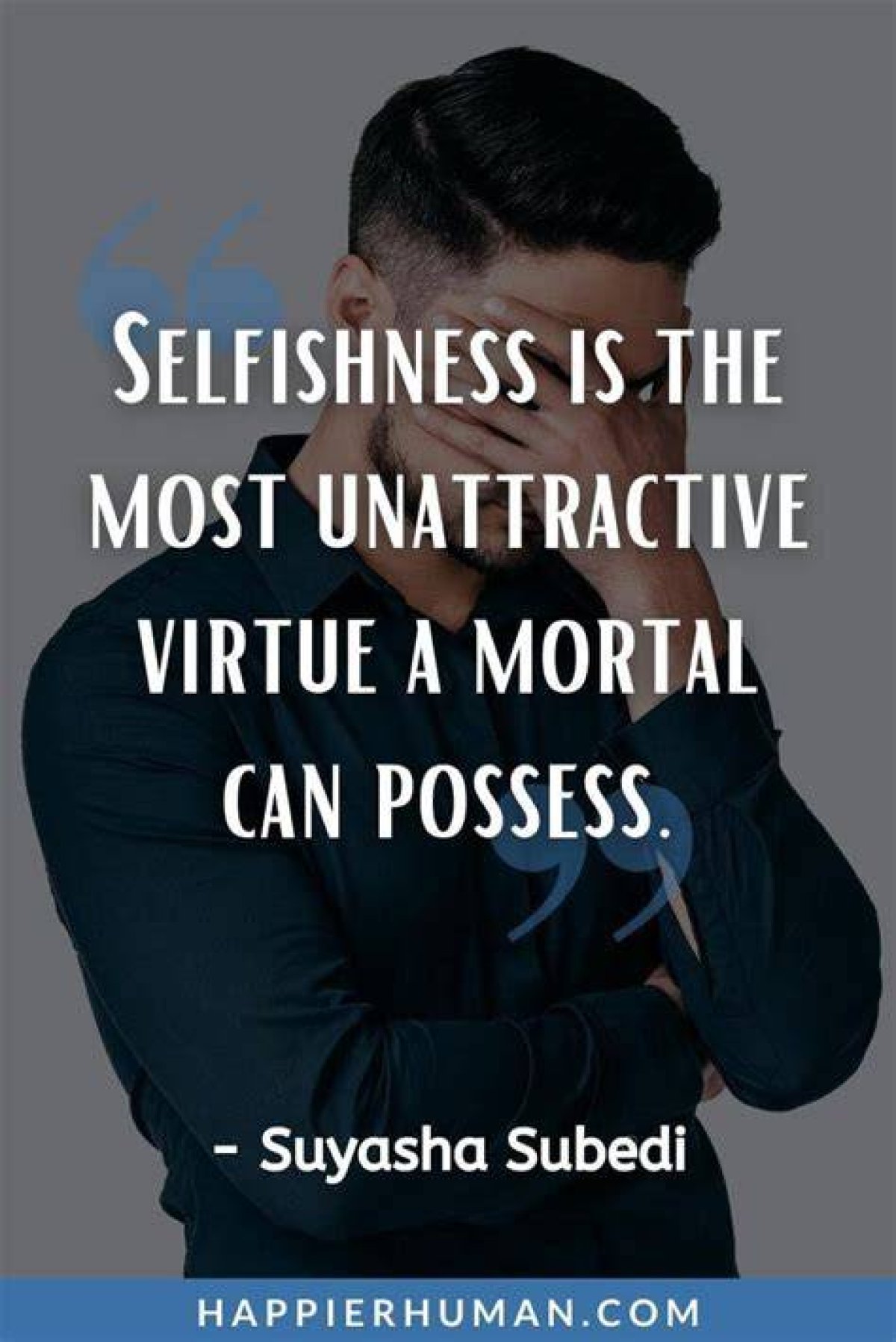 Understanding Selfishness Through Quotes