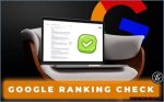 Unlocking the Secrets of Website Google Ranking Checker