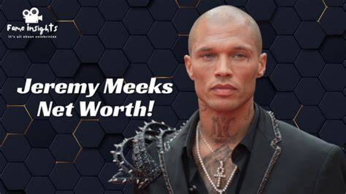 Unveiling Jeremy Meek's Net Worth