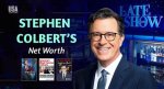 Unveiling Stephen Colbert's Net Worth: a Journey Through Wealth and Success